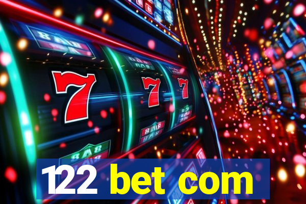 122 bet com